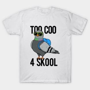 Too Coo For Skoo Cute School Bird Pun T-Shirt